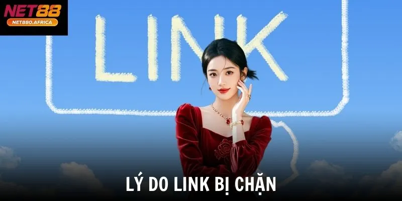 Lý do link bị chặn