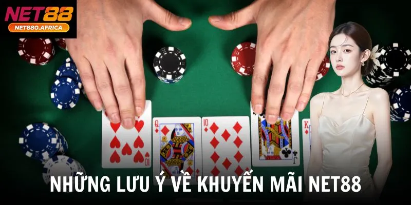 Những lưu ý về khuyến mãi net88